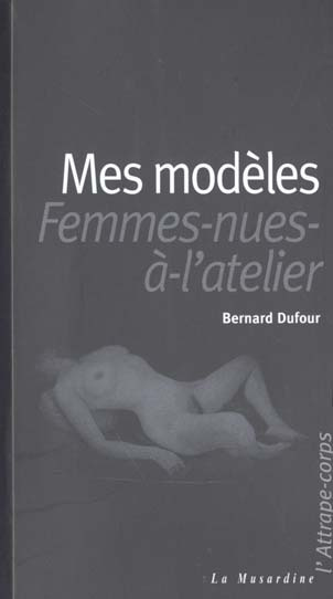 Emprunter Mes modèles, femmes-nues-à-l'atelier livre