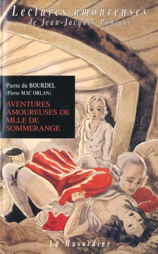 Emprunter Aventures amoureuses de Mlle de Sommerange. Ou les aventures libertines d'une demoiselle de qualité livre
