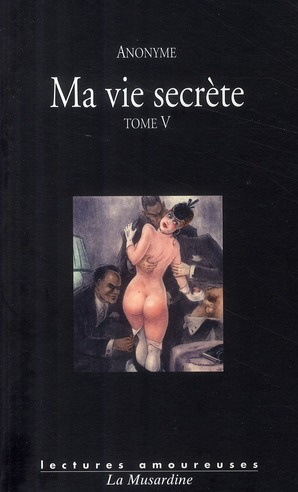 Emprunter Ma vie secrète. Tome 5 (Volumes 9, 10 et 11) livre
