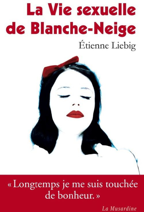 Emprunter La Vie sexuelle de Blanche-Neige livre