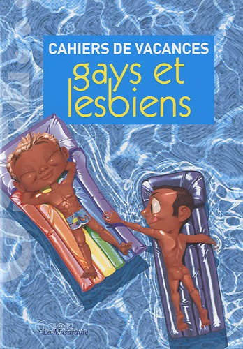 Emprunter Cahiers de vacances gays et lesbiens livre