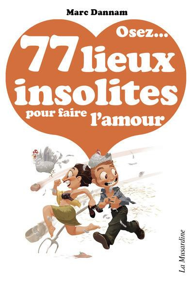Emprunter Osez 77 lieux insolites pour faire l'amour livre