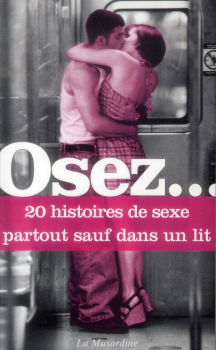 Emprunter Osez 20 histoires de sexe partout sauf dans un lit livre