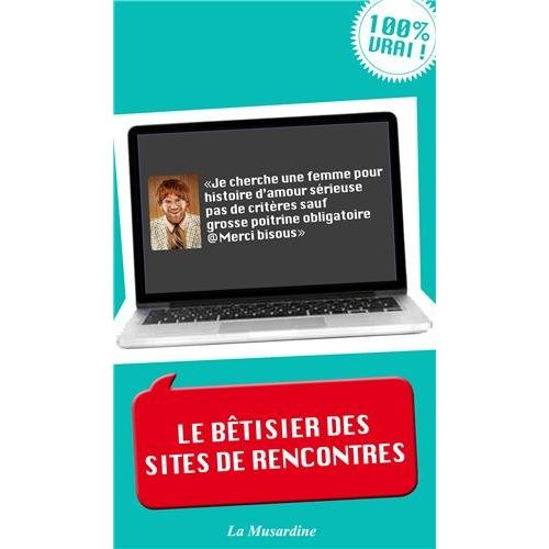 Emprunter Le bêtisier des sites de rencontres livre