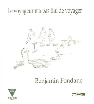Emprunter Le voyageur n'a pas fini de voyager livre