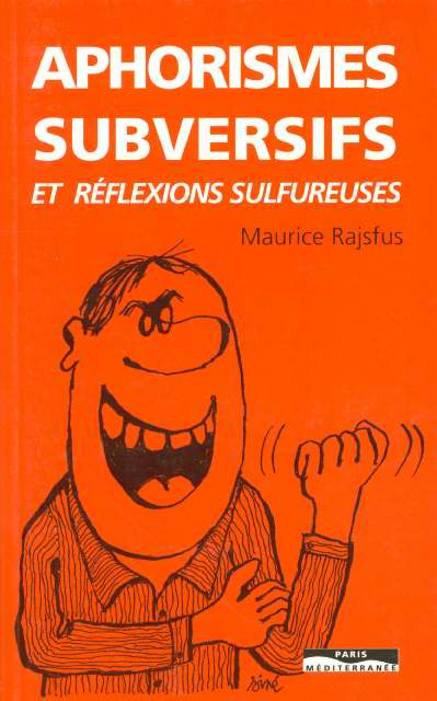 Emprunter Aphorismes subversifs et réflexions sulfureuses livre
