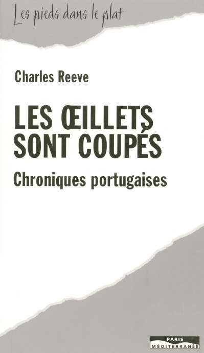 Emprunter Les oeillets sont coupés. Chroniques portugaises livre