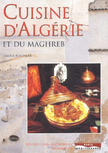 Emprunter Cuisine d'Algérie et du Maghreb livre