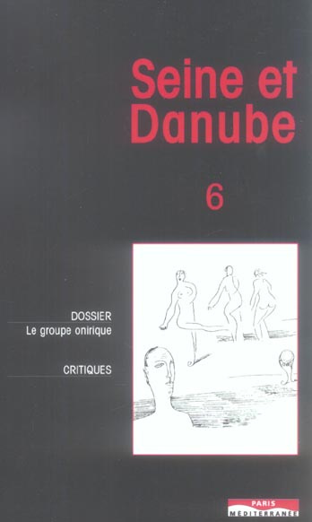 Emprunter Seine et Danube N° 6 : Le groupe onirique livre