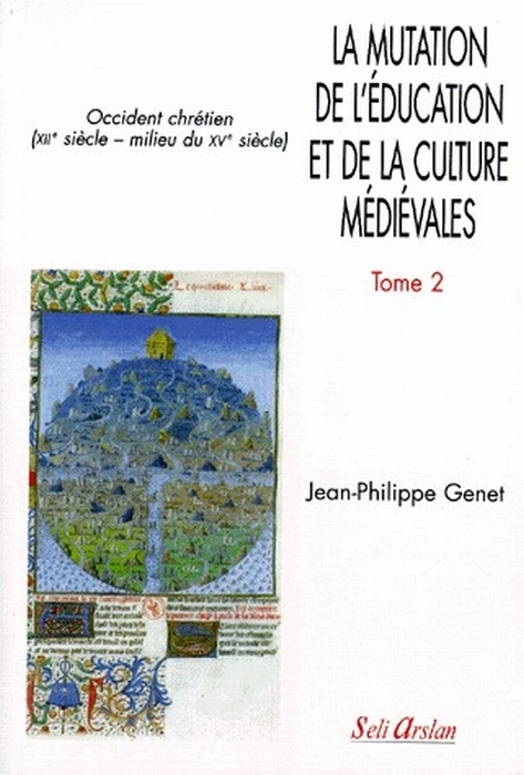 Emprunter LA MUTATION DE L'EDUCATION ET DE LA CULTURE MEDIEVALES. Tome 2, Occident chrétien (XIIe siècle - mil livre