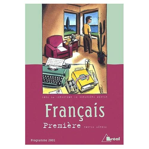 Emprunter Français 1ère. Programme 2001 livre