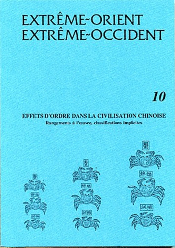 Emprunter Extrême-Orient Extrême-Occident N° 10 : Effet d'ordre dans la civilisation chinoise. Rangements à l' livre