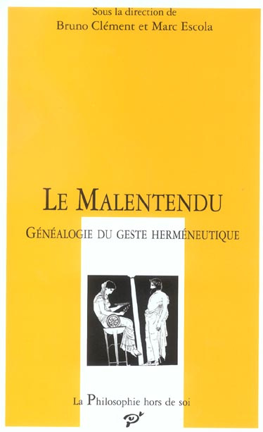 Emprunter Le Malentendu. Généalogie du geste herméneutique livre