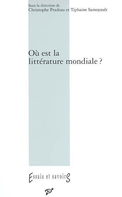 Emprunter Où est la littérature mondiale ? livre