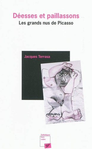 Emprunter Déesses et paillassons. Les grands nus de Picasso livre