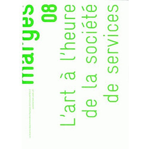 Emprunter Marges N° 8 : L'art à l'heure de la société de service livre