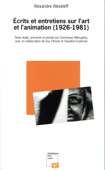 Emprunter Ecrits et entretiens sur l'art et l'animation (1926-1981) livre