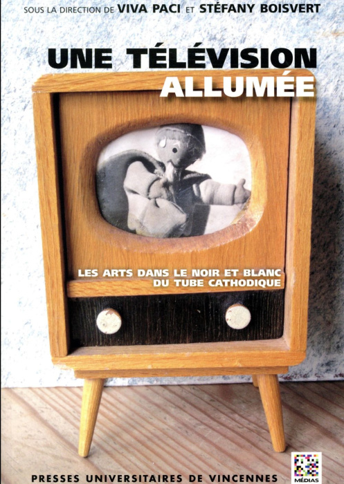 Emprunter Une télévision allumée. Les arts dans le noir et blanc du tube cathodique livre