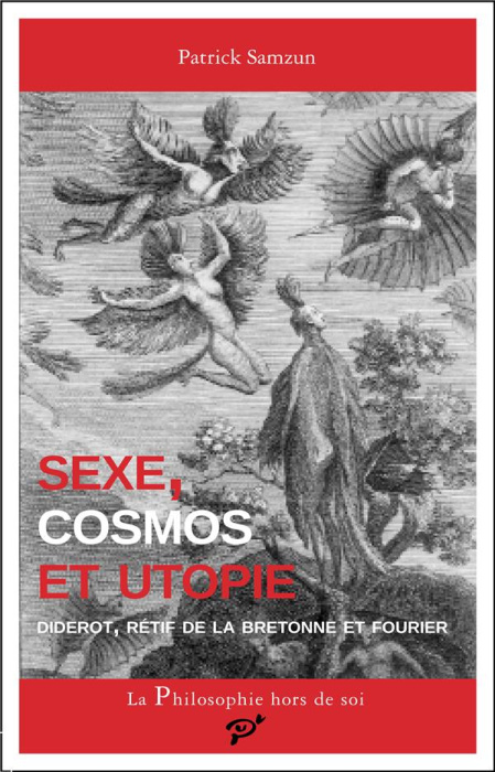 Emprunter Sexe, cosmos et utopie. Diderot, Rétif de la Bretonne et Fourier livre