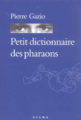 Emprunter Petit dictionnaire des pharaons livre