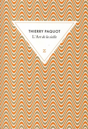 Emprunter L'art de la sieste livre