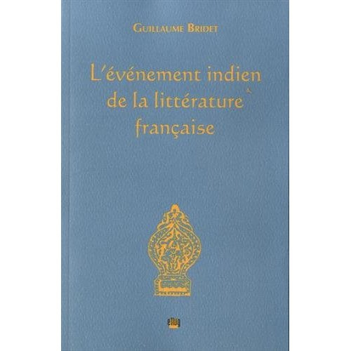 Emprunter L'événement indien de la littérature française livre