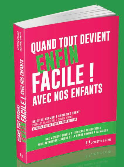 Emprunter Quand tout devient (enfin) facile avec nos enfants. Une méthode simple et efficace pour retrouver l' livre
