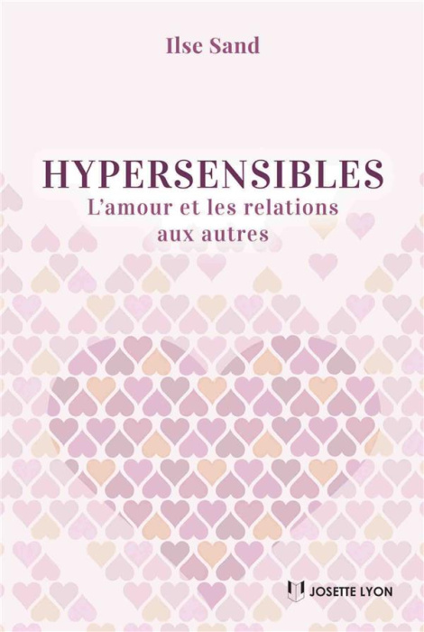 Emprunter Hypersensibles. L'amour et les relations aux autres livre