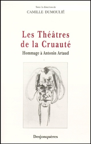 Emprunter LES THEATRES DE LA CRUAUTE - HOMMAGE A ANTONIN ARTAUD livre