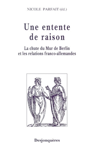 Emprunter UNE ENTENTE DE RAISON livre