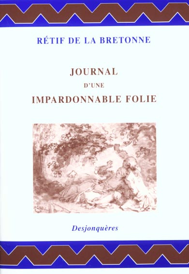 Emprunter JOURNAL D'UNE IMPARDONNABLE FOLIE livre