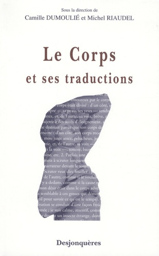 Emprunter LE CORPS ET SES TRADUCTIONS livre