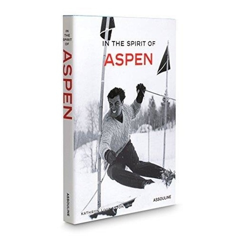 Emprunter IN THE SPIRIT OF ASPEN livre
