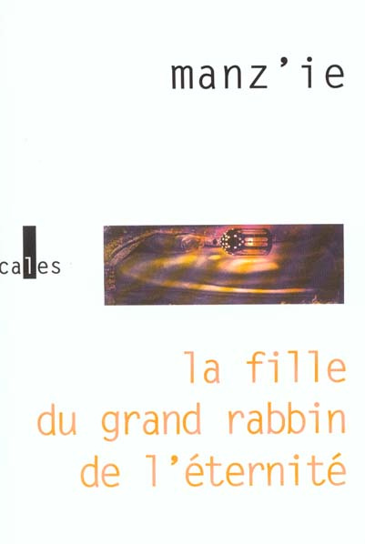Emprunter LA FILLE DU GRAND RABBIN DE L'ETERNITE livre