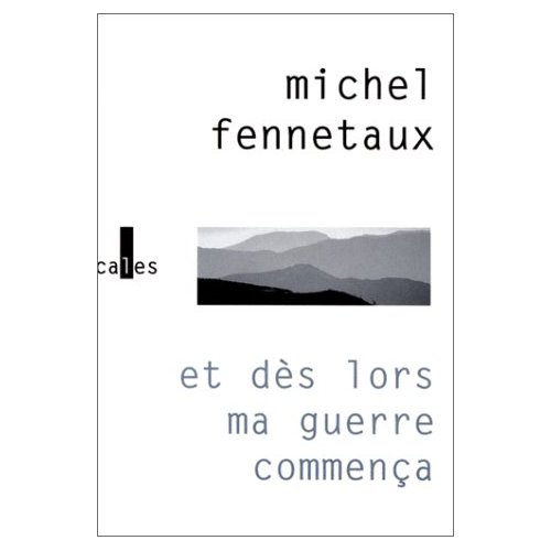 Emprunter ET DES LORS MA GUERRE COMMENCA livre