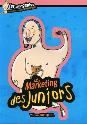 Emprunter Le Marketing des juniors livre