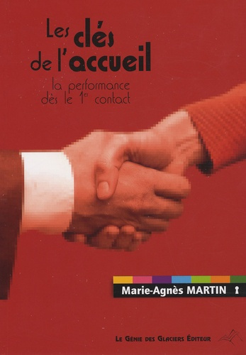 Emprunter LES CLES DE L'ACCUEIL - LE PERFORMANCE DES LE 1ER CONTACT livre