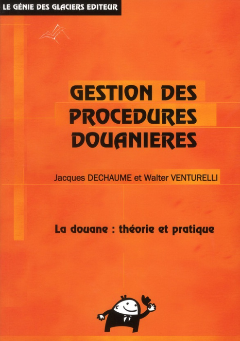 Emprunter GESTION DES PROCEDURES DOUANIERES. LA DOUANE : THEORIE ET PRATIQUE - LA DOUANE : THEORIE ET PRATIQUE livre