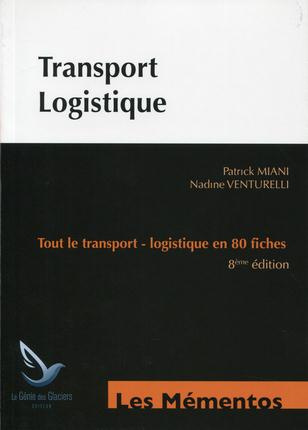 Emprunter TRANSPORT LOGISTIQUE - TOUT LE TRANSPORT-LOGISTIQUE EN 80 FICHES. livre