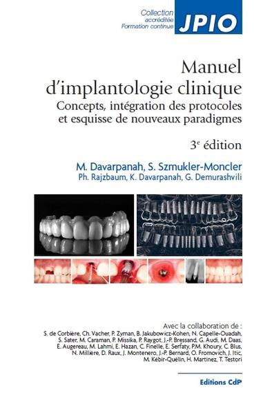 Emprunter Manuel d'implantologie clinique. Concepts, intégration des protocoles et esquisses de nouveaux parad livre