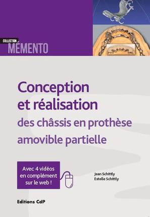 Emprunter Conception et réalisation des chassis en prothèse amovible partielle livre