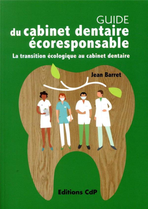 Emprunter Guide du cabinet dentaire éco-responsable livre