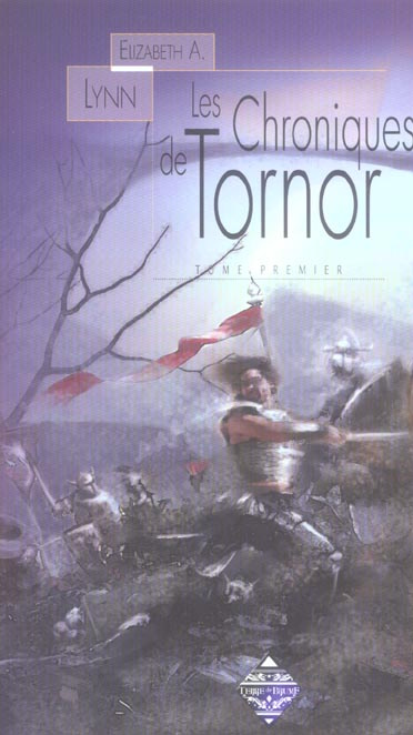 Emprunter Les Chroniques de Tornor Tome 1 : La Tour de guet ; Les Danseurs d'Arun livre