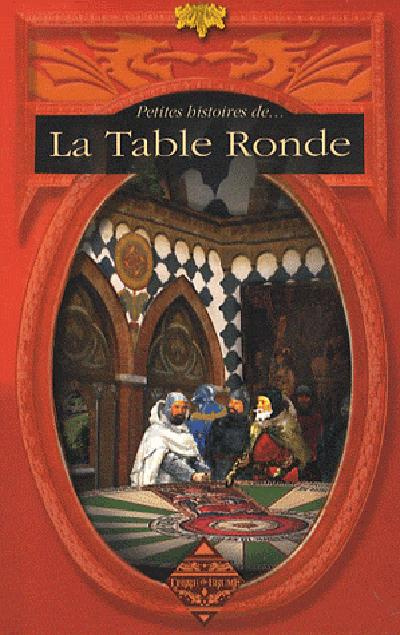 Emprunter Petites histoires de la Table Ronde livre
