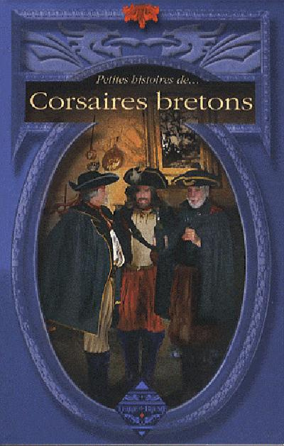 Emprunter Petites histoires de corsaires bretons livre