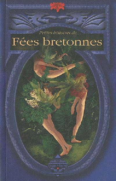 Emprunter Petites histoires de Fées bretonnes livre