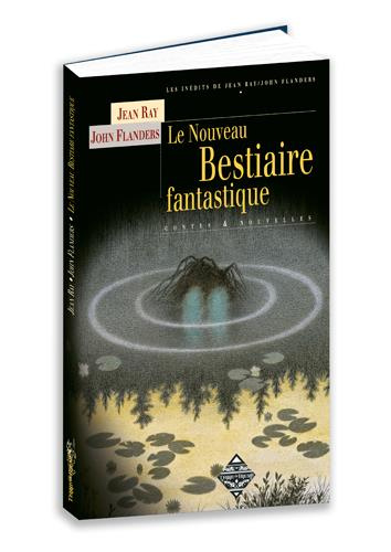 Emprunter Le nouveau bestiaire fantastique livre