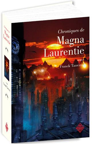 Emprunter Chroniques de Magna Laurentie livre