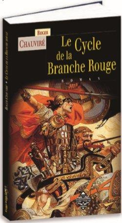 Emprunter Le Cycle de la Branche Rouge livre