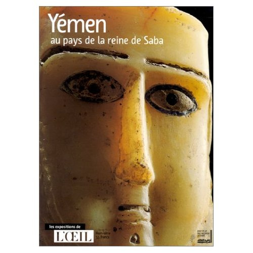 Emprunter YEMEN AU PAYS DE LA REINE DE SABA livre